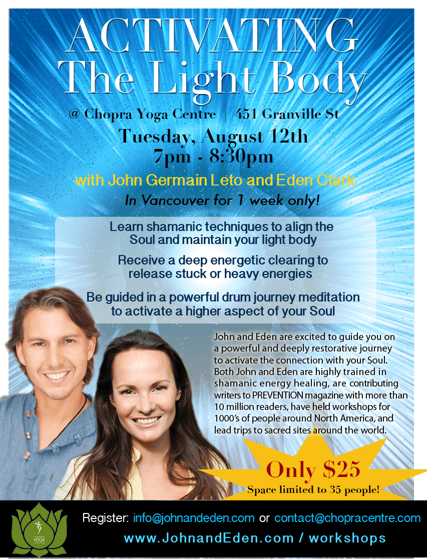 Activating the Light Body with John and Eden at the Chopra Yoga Centre Vancouver